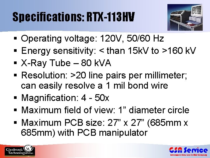 Specifications: RTX-113 HV § § Operating voltage: 120 V, 50/60 Hz Energy sensitivity: <