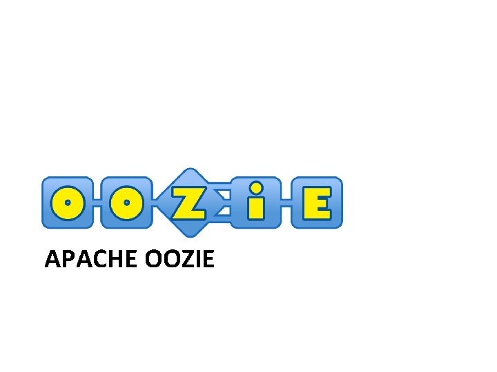 APACHE OOZIE 