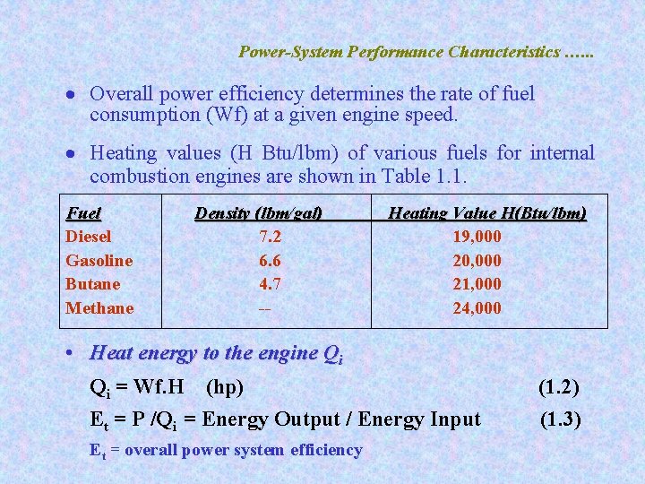 Power-System Performance Characteristics …. . . · Overall power efficiency determines the rate of