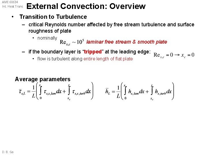 AME 60634 Int. Heat Trans. External Convection: Overview • Transition to Turbulence – critical