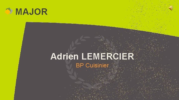 MAJOR Adrien LEMERCIER BP Cuisinier 