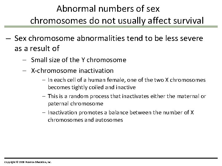 Abnormal numbers of sex chromosomes do not usually affect survival – Sex chromosome abnormalities