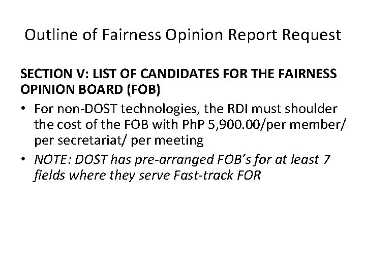 Outline of Fairness Opinion Report Request SECTION V: LIST OF CANDIDATES FOR THE FAIRNESS
