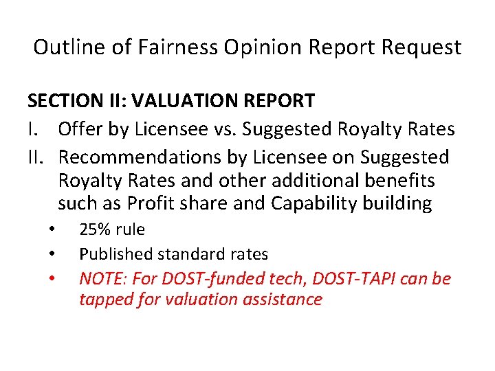 Outline of Fairness Opinion Report Request SECTION II: VALUATION REPORT I. Offer by Licensee