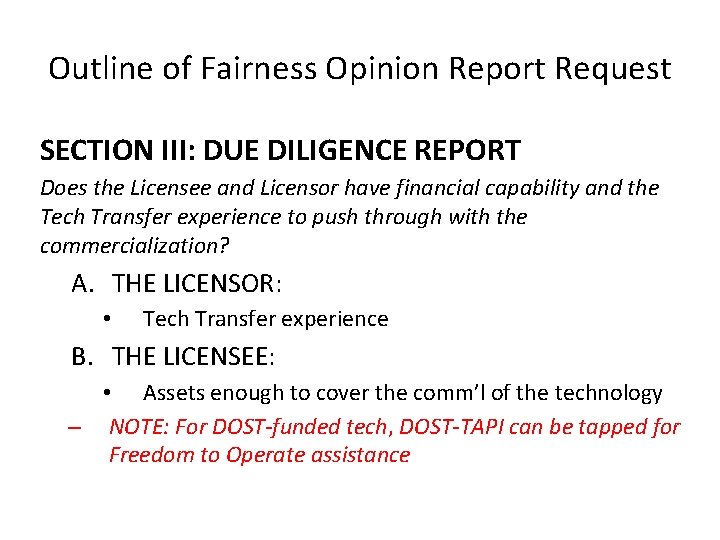 Outline of Fairness Opinion Report Request SECTION III: DUE DILIGENCE REPORT Does the Licensee