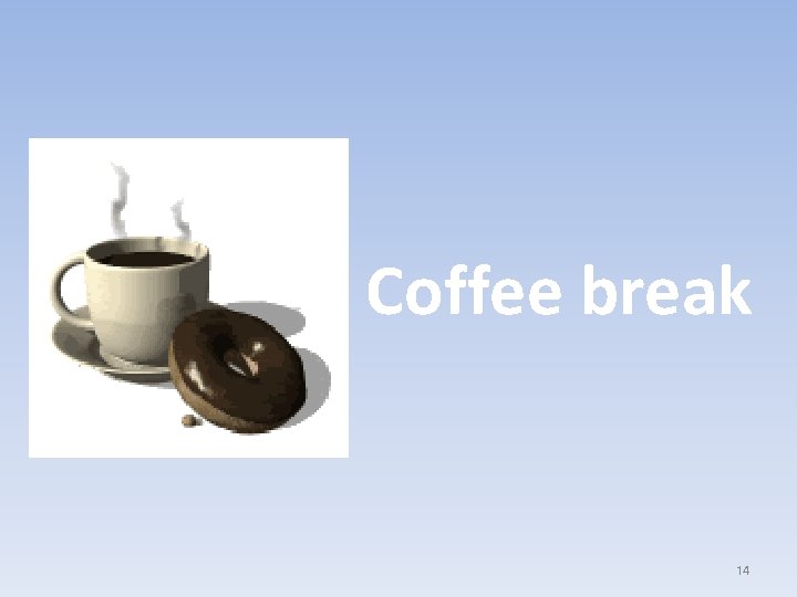 Coffee break 14 