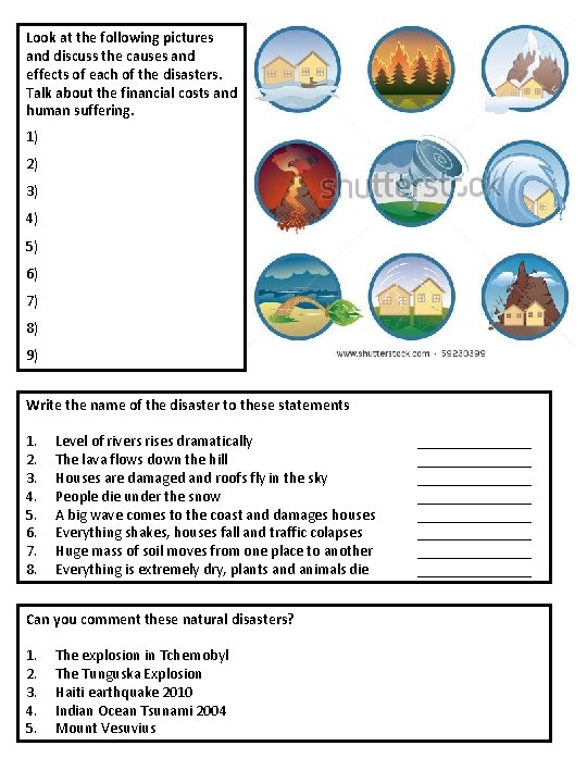 Look at the following pictures and discuss the causes and effects of each of