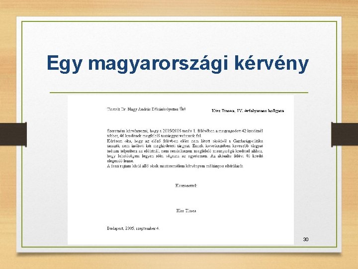 Egy magyarországi kérvény 30 