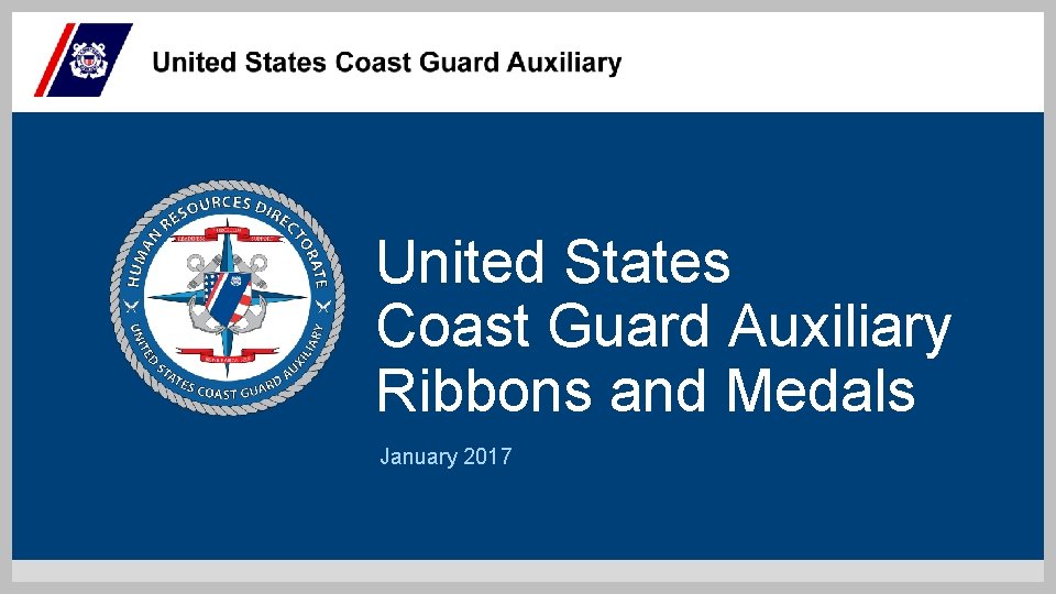 United States Coast Guard Auxiliary Ribbons and Medals January 2017 