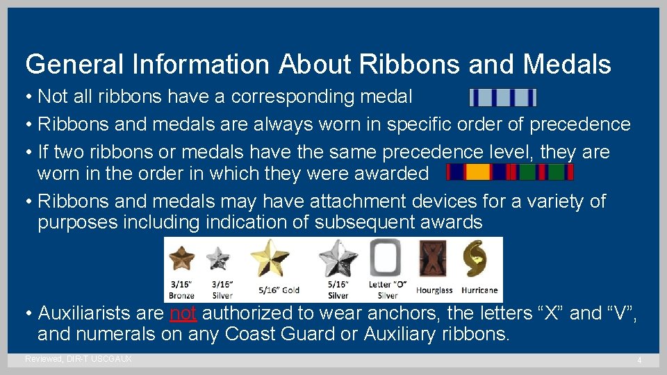 General Information About Ribbons and Medals • Not all ribbons have a corresponding medal