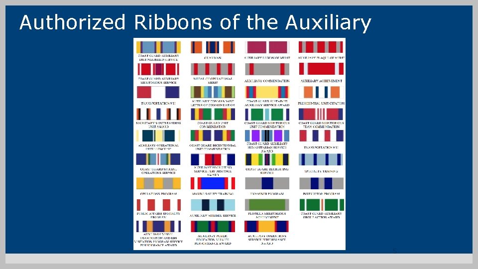 Authorized Ribbons of the Auxiliary 5 