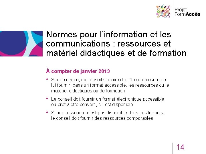 Normes pour l’information et les communications : ressources et matériel didactiques et de formation