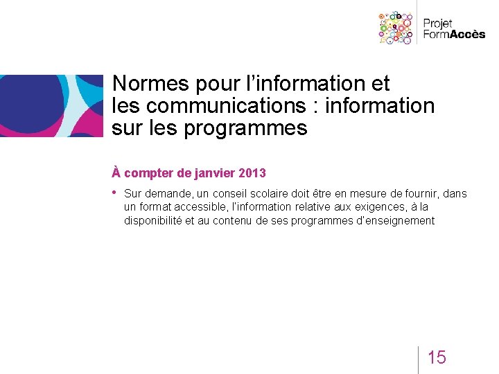 Normes pour l’information et les communications : information sur les programmes À compter de