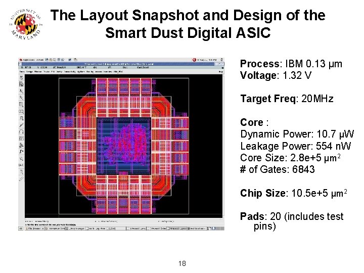 The Layout Snapshot and Design of the Smart Dust Digital ASIC Process: IBM 0.