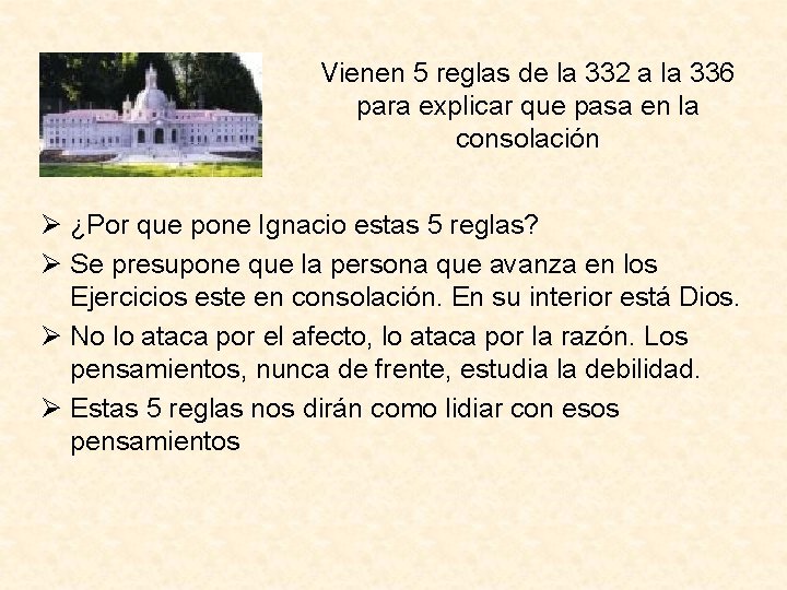 Vienen 5 reglas de la 332 a la 336 para explicar que pasa en