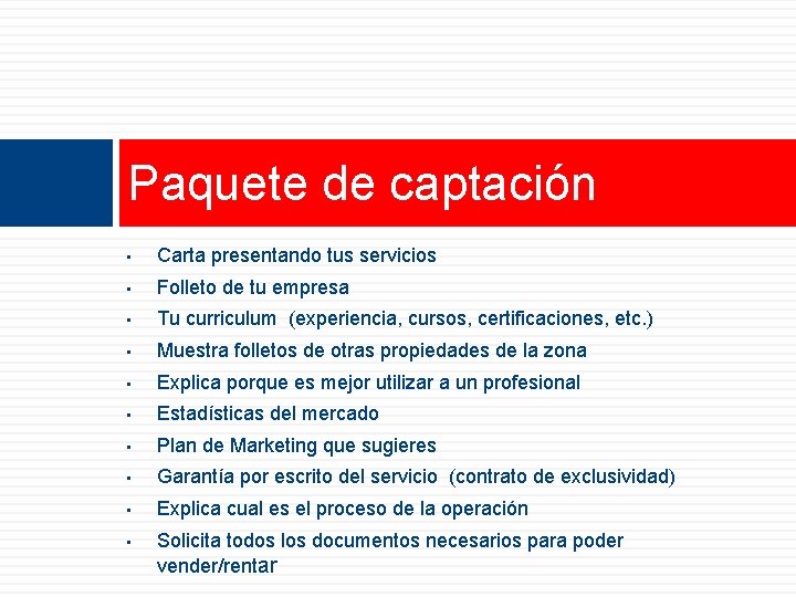 Paquete de captación • Carta presentando tus servicios • Folleto de tu empresa •