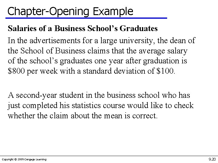 Chapter-Opening Example Salaries of a Business School’s Graduates In the advertisements for a large
