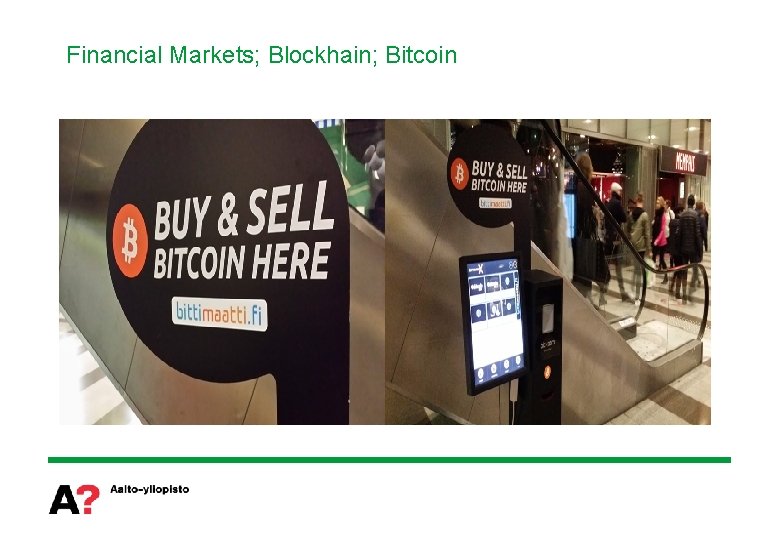 Financial Markets; Blockhain; Bitcoin 