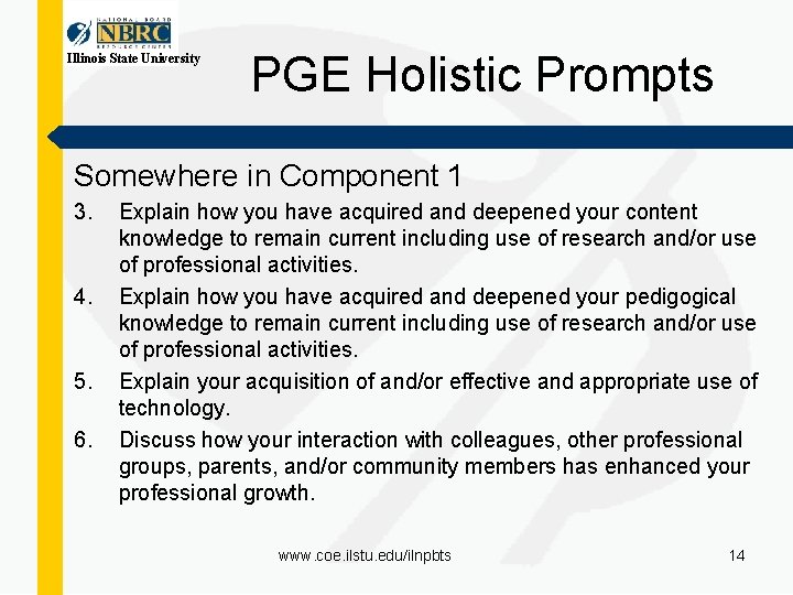 Illinois State University PGE Holistic Prompts Somewhere in Component 1 3. 4. 5. 6.