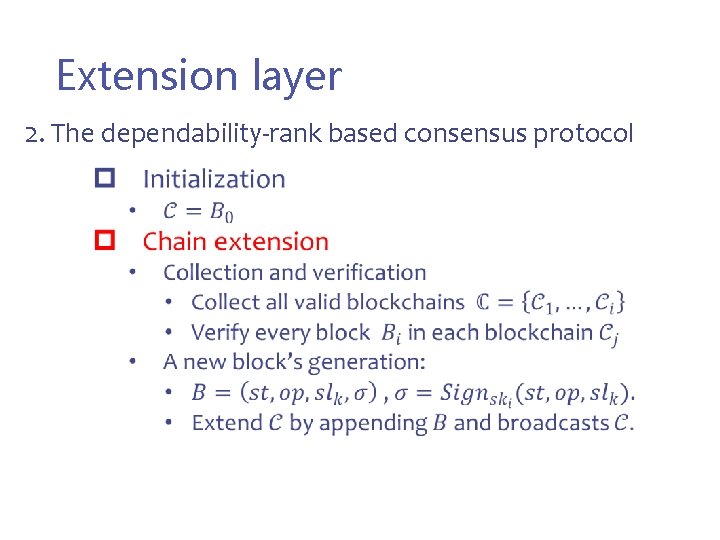 III. Cert. Chain Design Extension layer 2. The dependability-rank based consensus protocol 