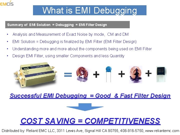What is EMI Debugging Summary of EMI Solution = Debugging = EMI Filter Design