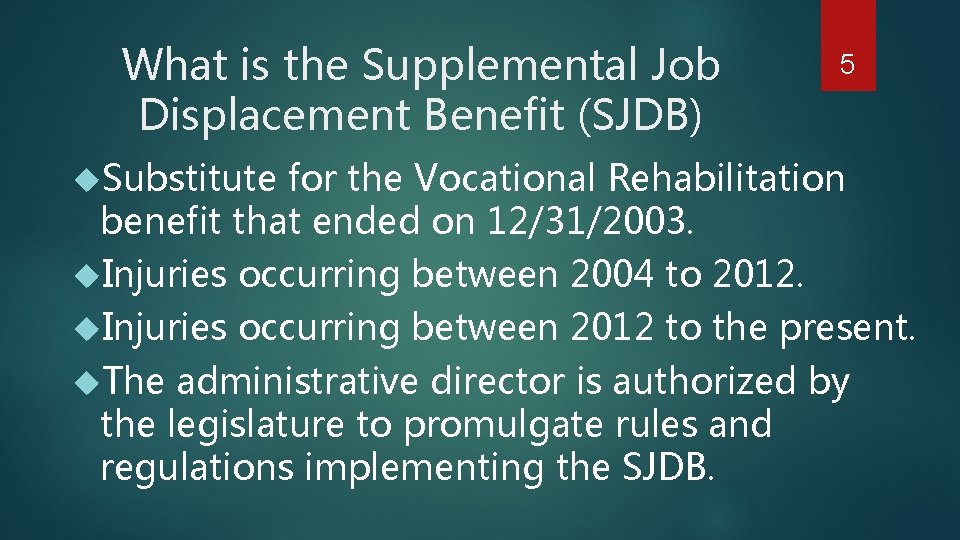 What is the Supplemental Job Displacement Benefit (SJDB) 5 Substitute for the Vocational Rehabilitation