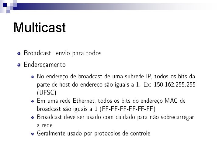 Multicast 