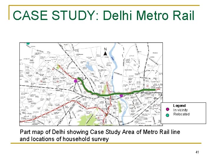 CASE STUDY: Delhi Metro Rail Legend In vicinity Relocated Part map of Delhi showing
