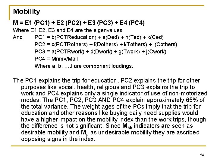 Mobility M = E 1 (PC 1) + E 2 (PC 2) + E