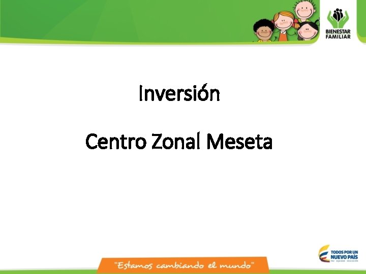 Inversión Centro Zonal Meseta 
