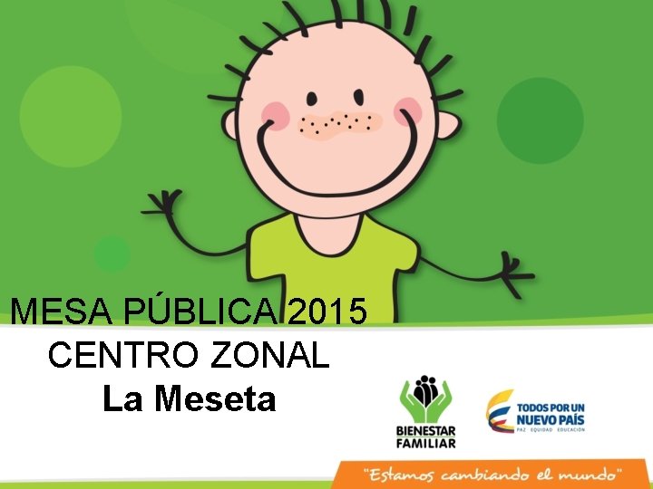 MESA PÚBLICA 2015 CENTRO ZONAL La Meseta 