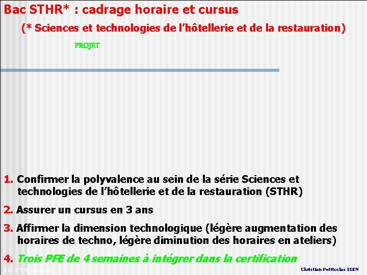 Bac STHR* : cadrage horaire et cursus (* Sciences et technologies de l’hôtellerie et