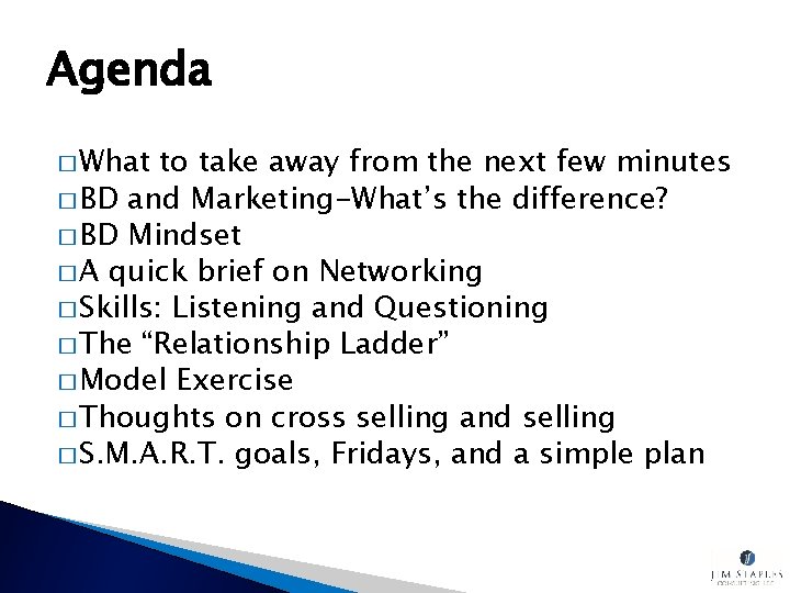 Agenda � What to take away from the next few minutes � BD and