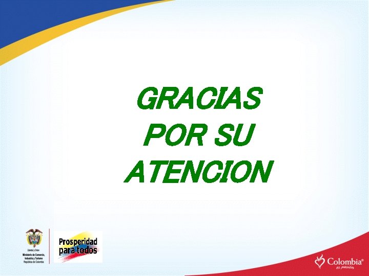 GRACIAS POR SU ATENCION 