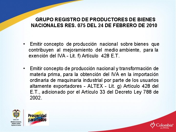 GRUPO REGISTRO DE PRODUCTORES DE BIENES NACIONALES RES. 075 DEL 24 DE FEBRERO DE