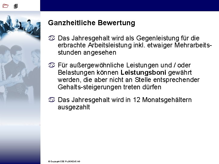 1 4 Ganzheitliche Bewertung a Das Jahresgehalt wird als Gegenleistung für die erbrachte Arbeitsleistung