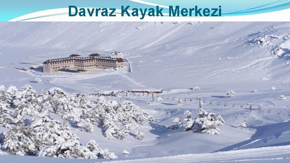 Davraz Kayak Merkezi 