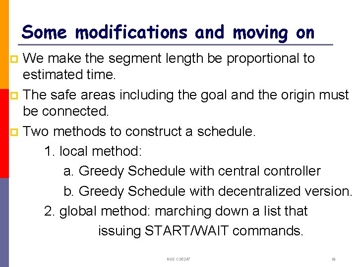 Some modifications and moving on We make the segment length be proportional to estimated