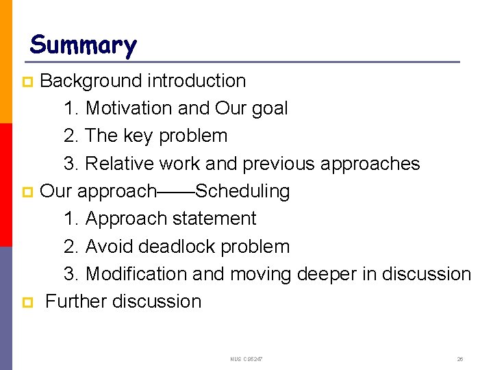 Summary Background introduction 1. Motivation and Our goal 2. The key problem 3. Relative