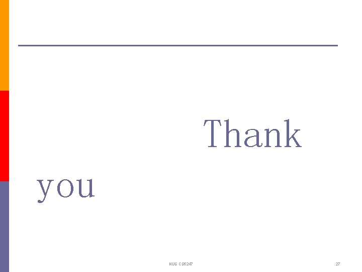 Thank you NUS CS 5247 27 