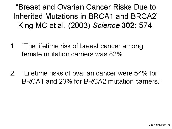 “Breast and Ovarian Cancer Risks Due to Inherited Mutations in BRCA 1 and BRCA