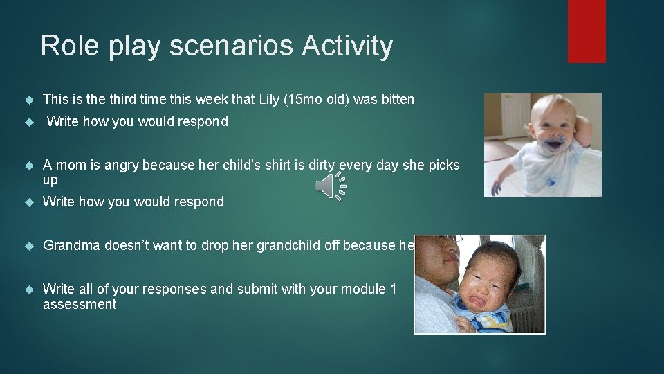Role play scenarios Activity This is the third time this week that Lily (15