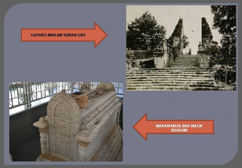 GAPURO MAKAM SUNAN GIRI MAKAM MAULANA MALIK IBRAHIM 