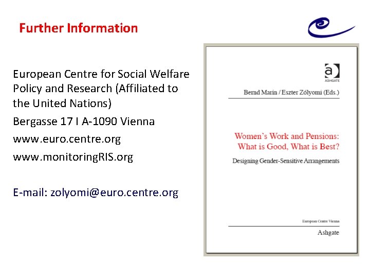 Further Information European Centre for Social Welfare Policy and Research (Affiliated to the United