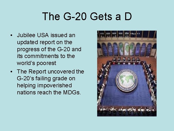The G-20 Gets a D • Jubilee USA issued an updated report on the