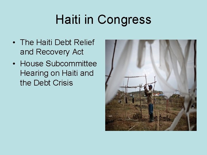 Haiti in Congress • The Haiti Debt Relief and Recovery Act • House Subcommittee