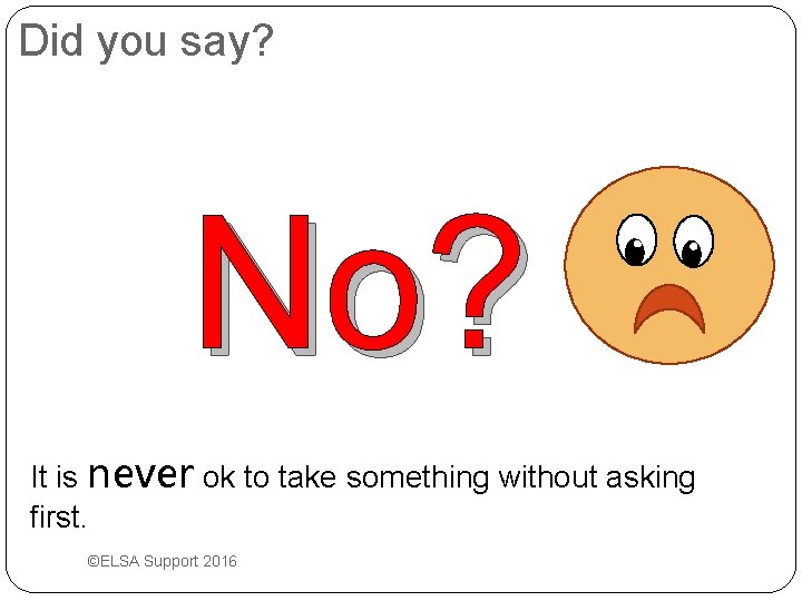 Taking things that dont belong to you www