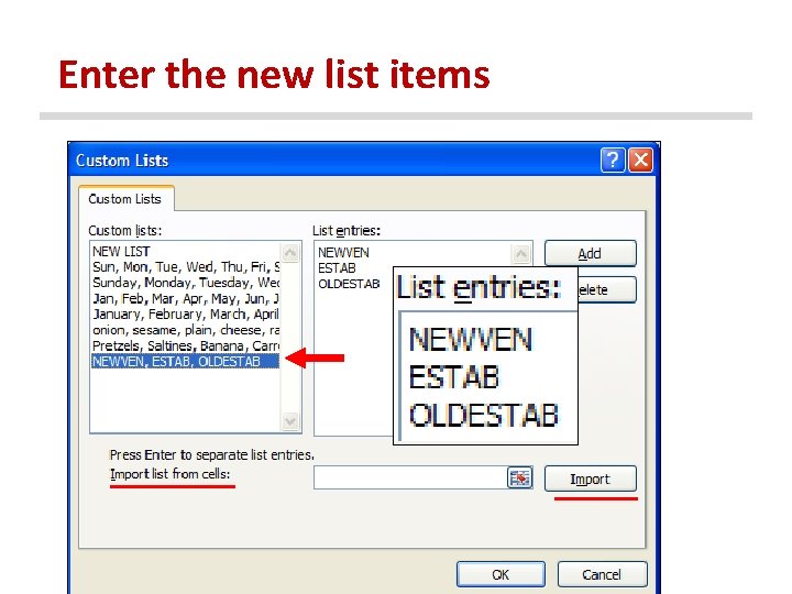 Enter the new list items 