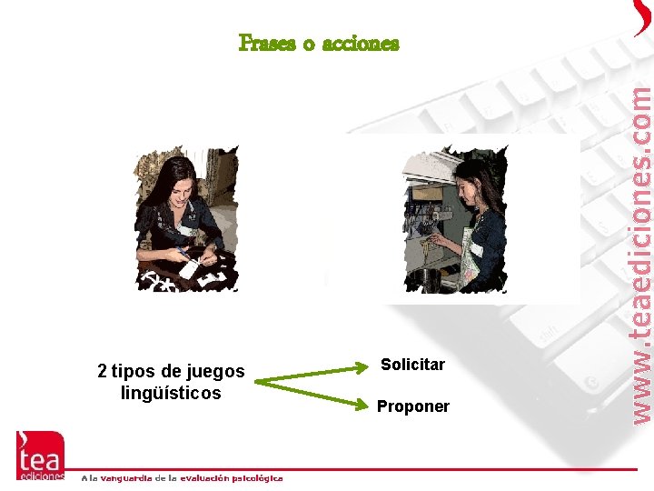 Frases o acciones 2 tipos de juegos lingüísticos A la vanguardia de la evaluación