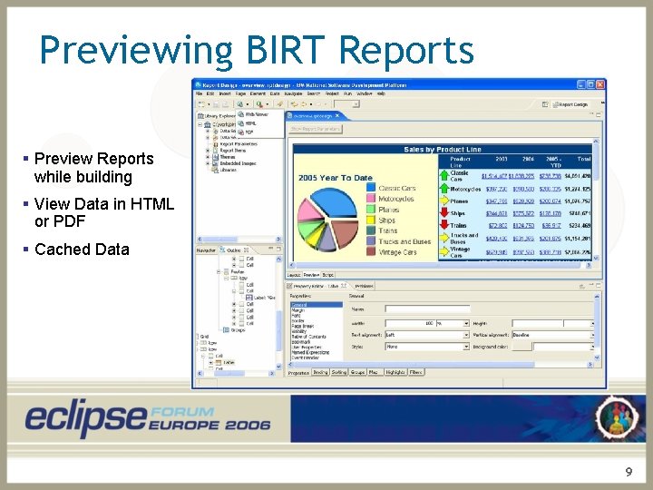 Previewing BIRT Reports § Preview Reports while building § View Data in HTML or